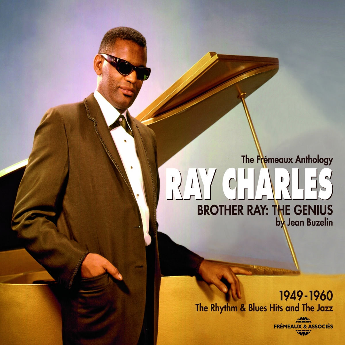 Album cover of Ray Charles 1949-1960: Brother Ray the Genius (The Rhythm & Blues Hits and the Jazz)