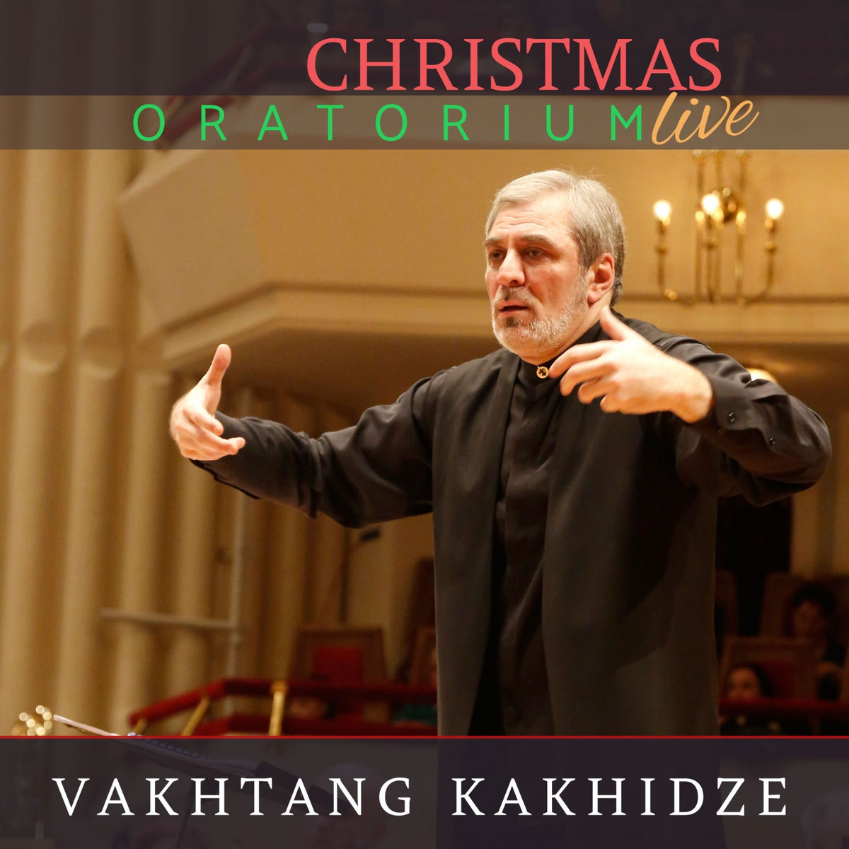Vakhtang Kakhidze - Christmas Oratorium (Live) | Deezer