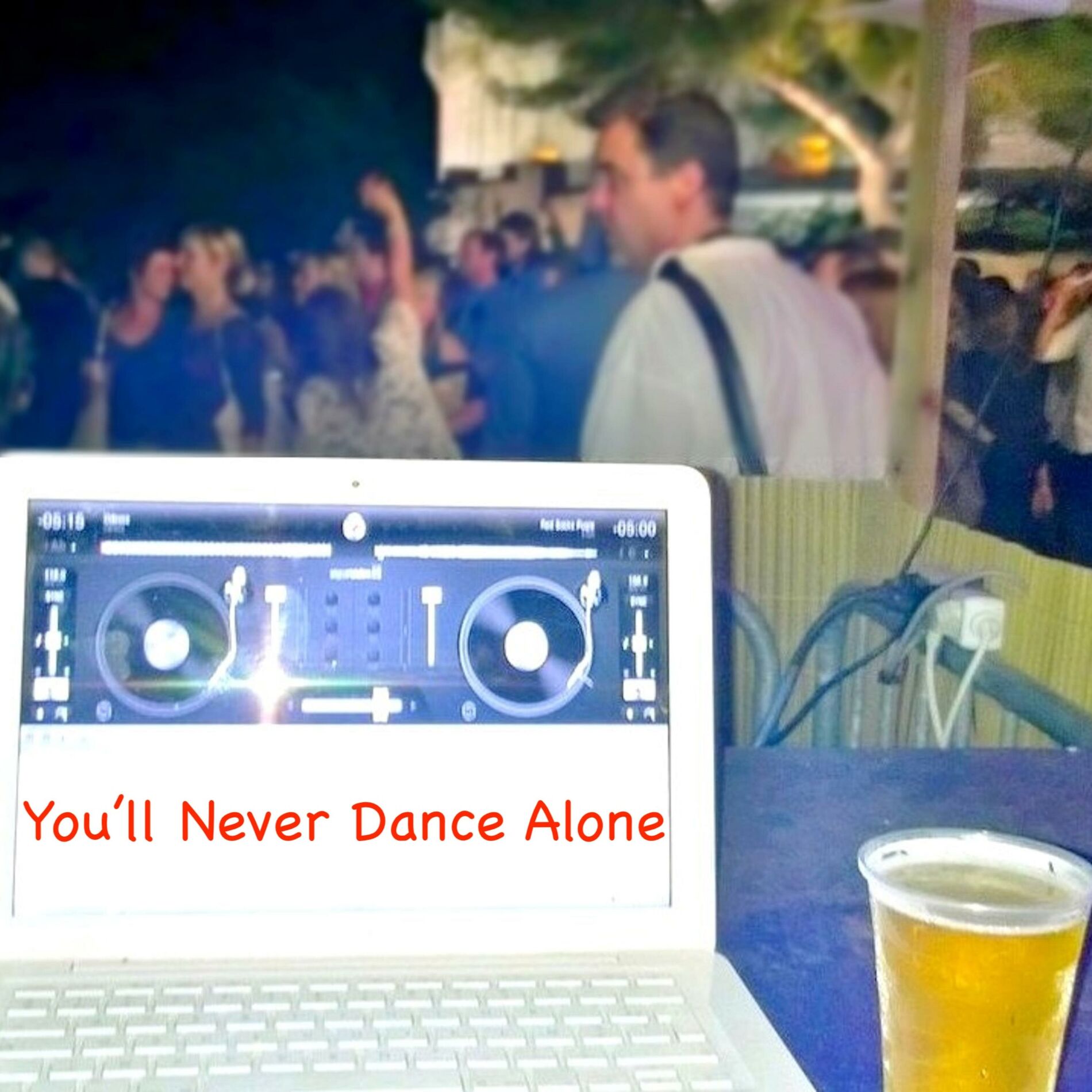 Album cover of You'll Never Dance Alone