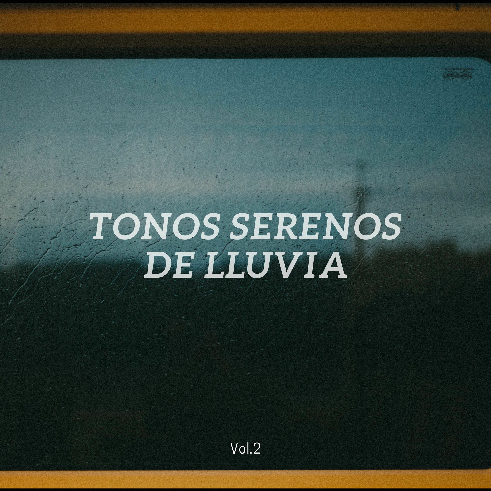 Album cover of Tonos serenos de lluvia, Vol. 2