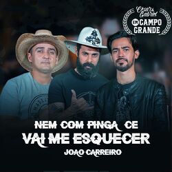 Cover of Nem Com Pinga Cê Vai Me Esquecer (Em Campo Grande)