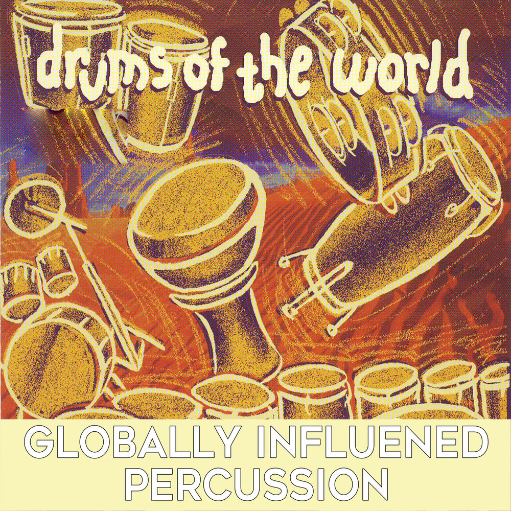 Picture of Drums of the World: Globally Influenced Percussion