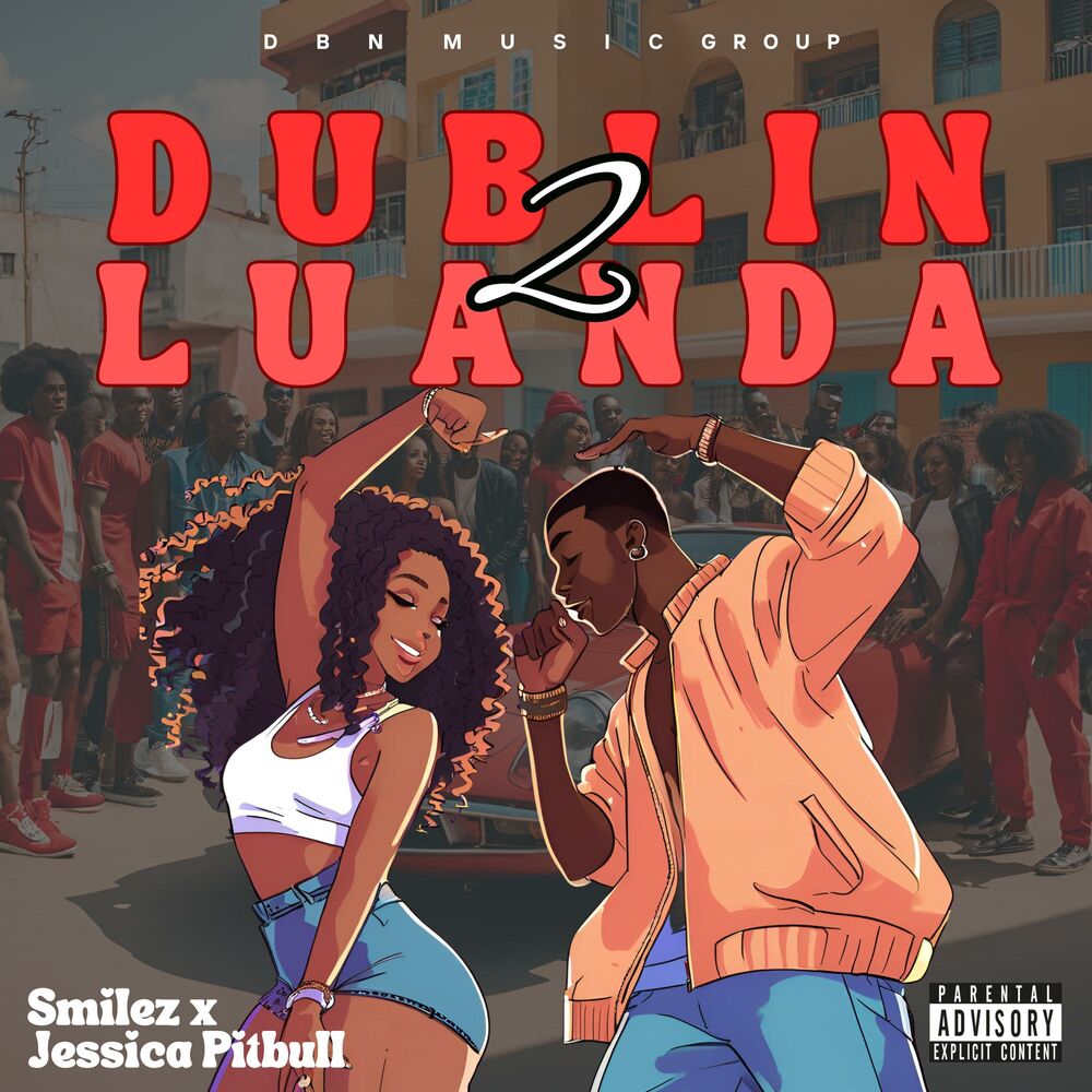 Picture of Dublin 2 Luanda (feat. Jéssica Pitbull)