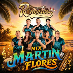 Mix Mart&iacute;n Flores: Coba Coba / Flaca Caracha / Ritmo, Sabor y Cachina / La Escobita