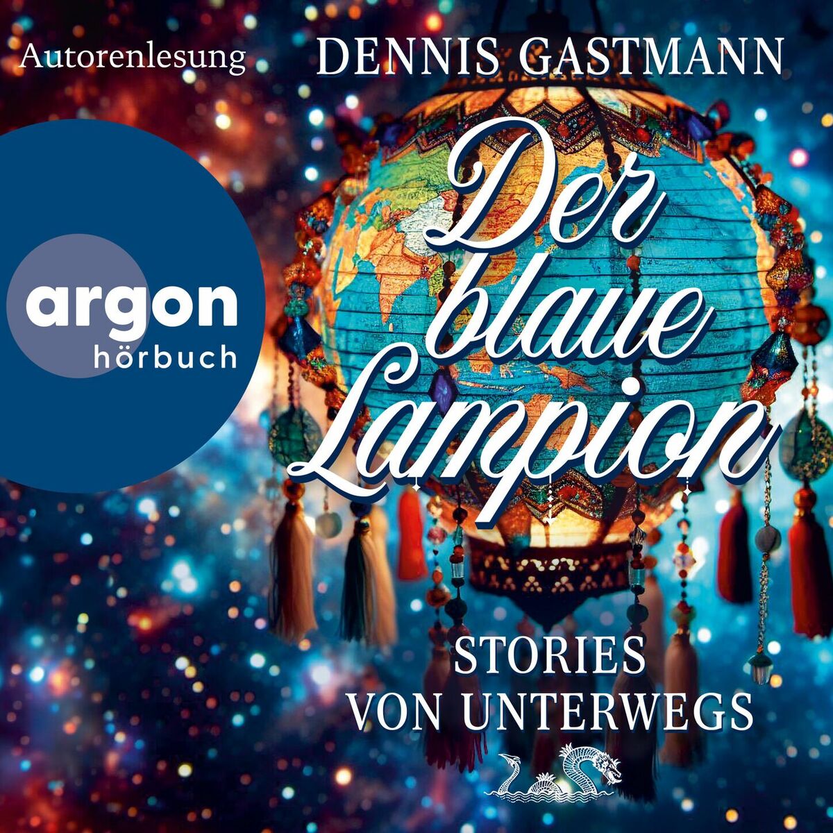 Album cover of Kapitel 1 - Der blaue Lampion - Stories von unterwegs