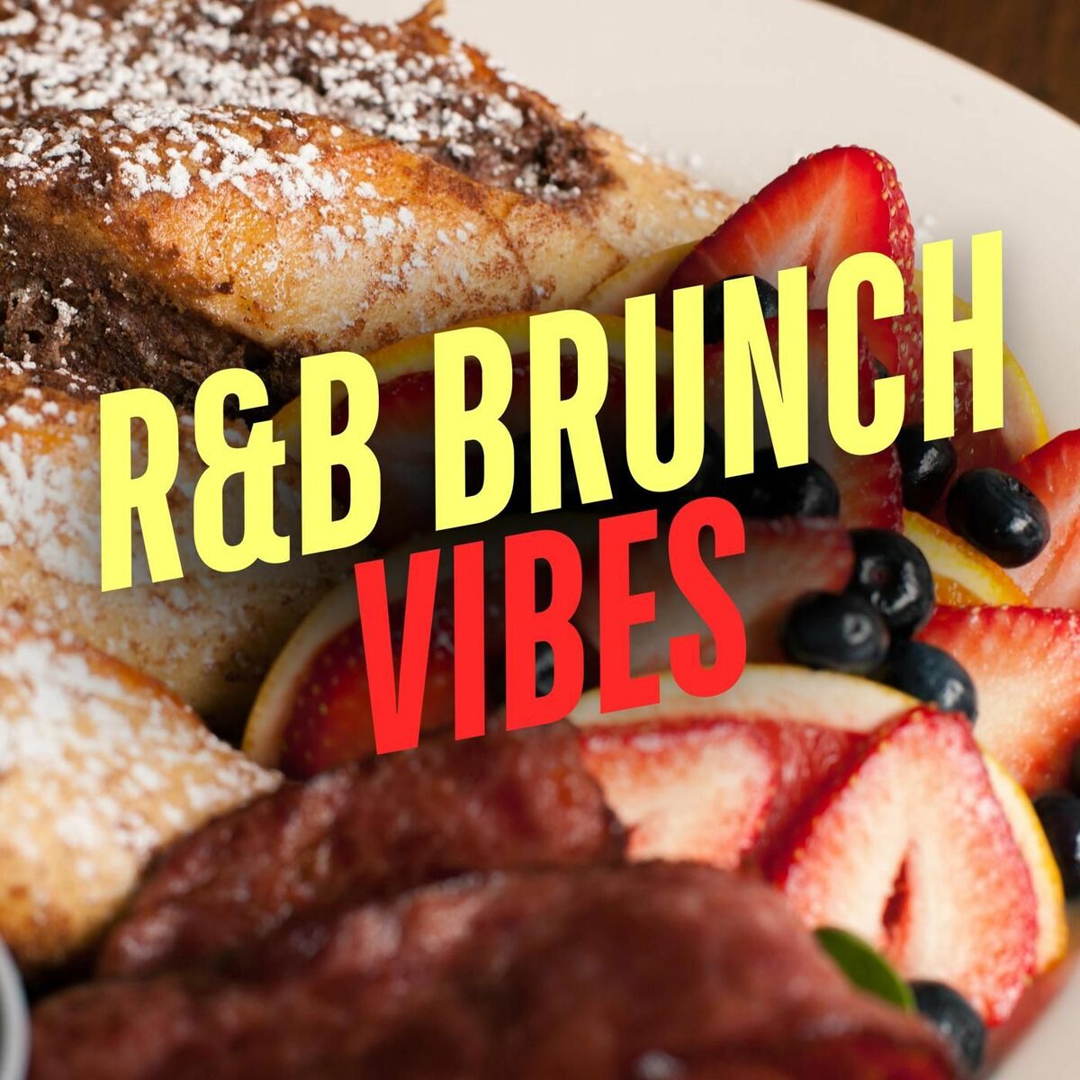Album cover of R&B Brunch Vibes