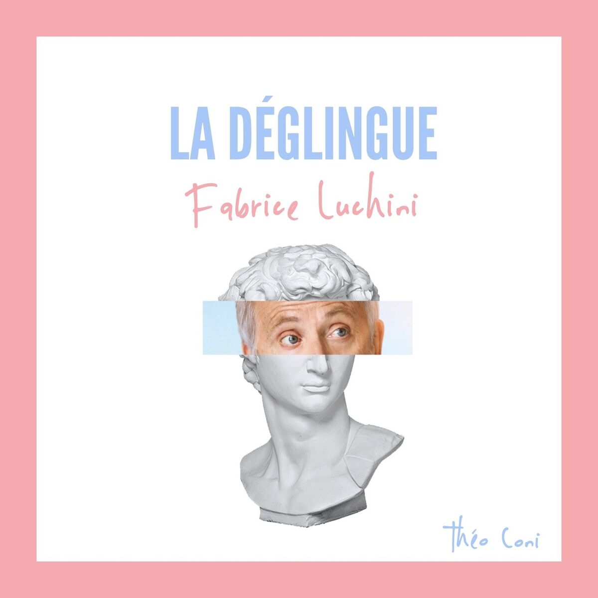 Album cover of La Déglingue (Fabrice Luchini)