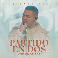 Cover of Partido en Dos (Versión Balada)