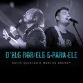 D'Ele por Ele e para Ele