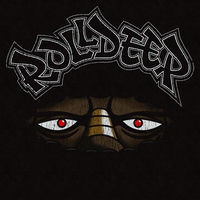 Roll Deep: discos, canciones y conciertos | Deezer