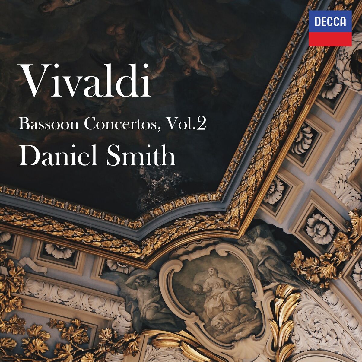 Daniel Smith Vivaldi Bassoon Concertos Vol. 2 letras de canciones Deezer
