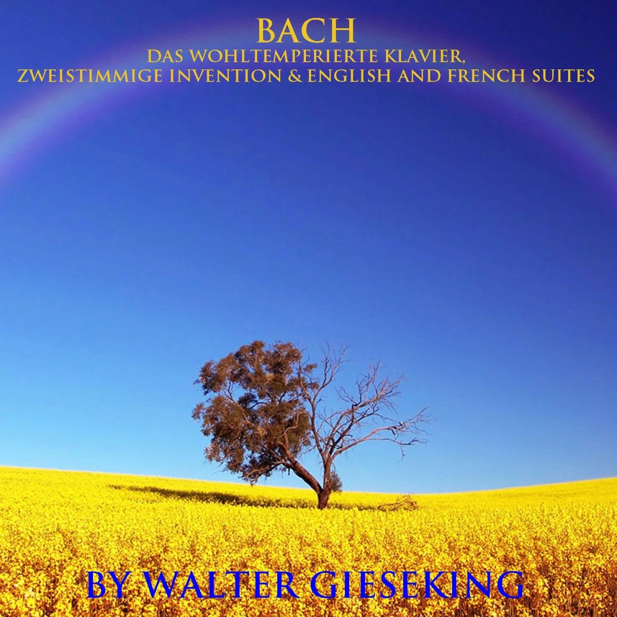 Album cover of Bach: Das Wohltemperierte Klavier, Zweistimmige Invention & English and French Suites