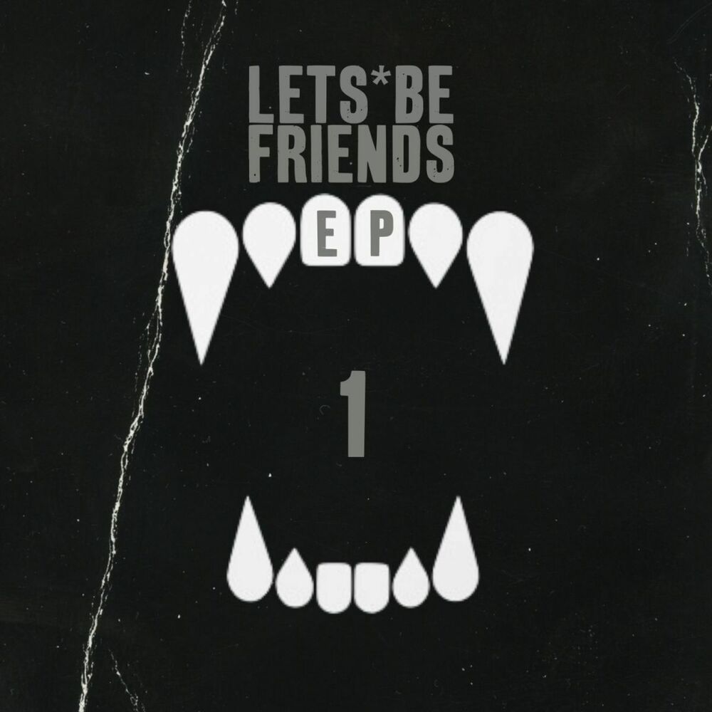 Picture of Lets Be Friends EP 1