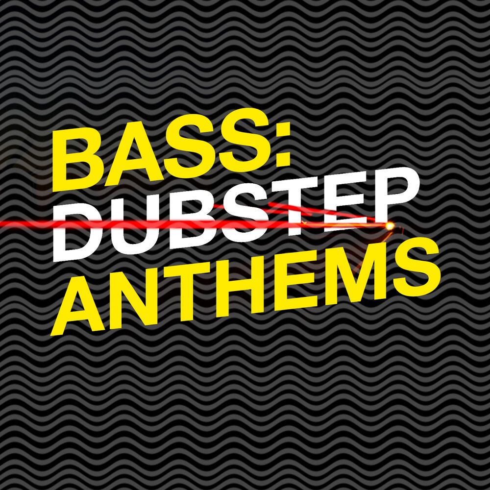 Picture of Bass: Dubstep Anthems