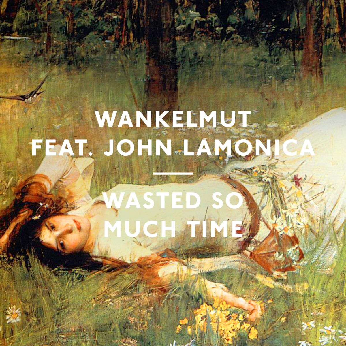 Album cover of Wasted so Much Time