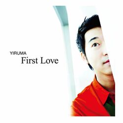 Cover of First Love (The Original & the Very First Recording Repackage)