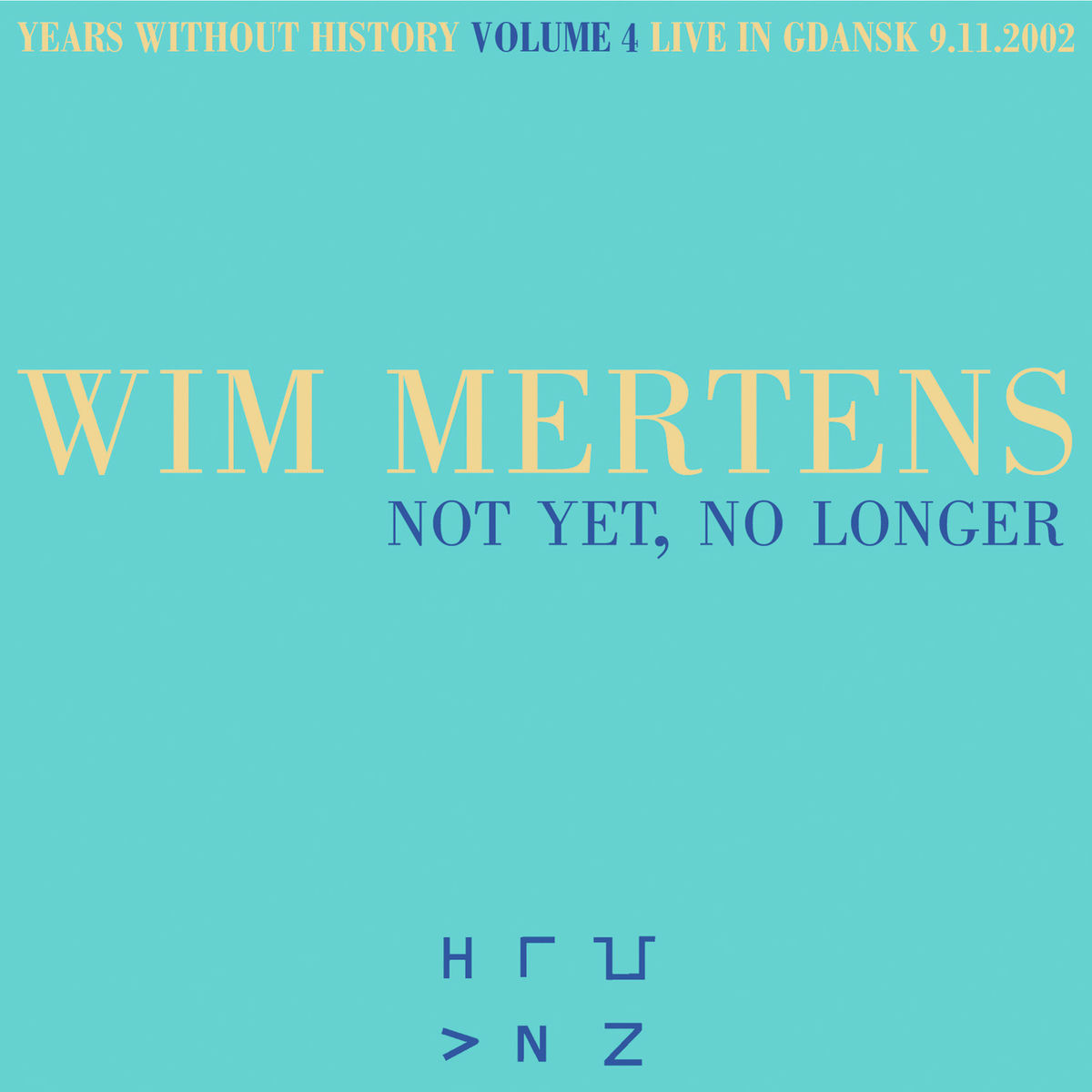 Album cover of Not Yet, No Longer