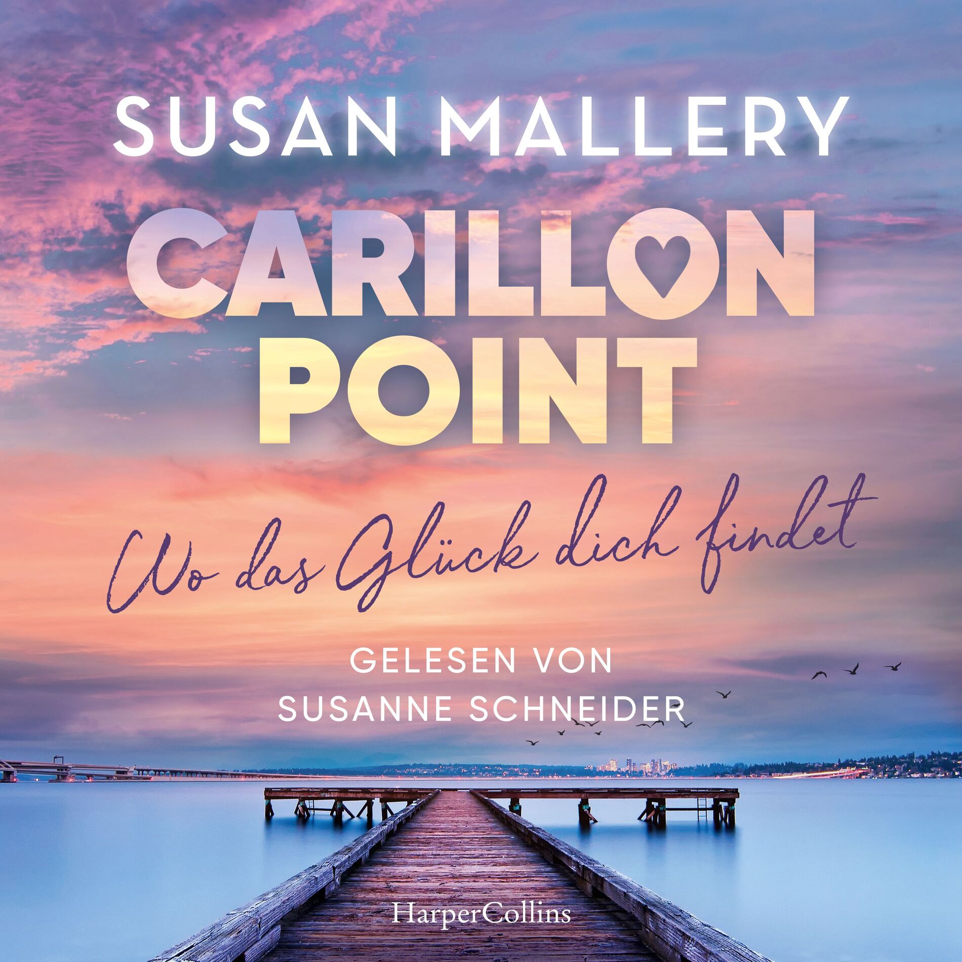 Album cover of Carillon Point – Wo das Glück dich findet (Roman)