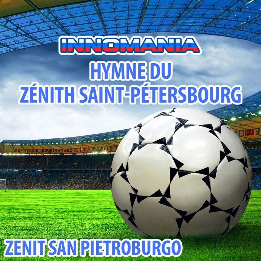 Picture of Hymne Du Zénith Saint-Pétersbourg - Inno Zenit San Pietroburgo