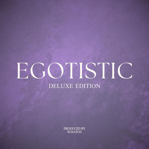 EGOTISTIC (Deluxe)