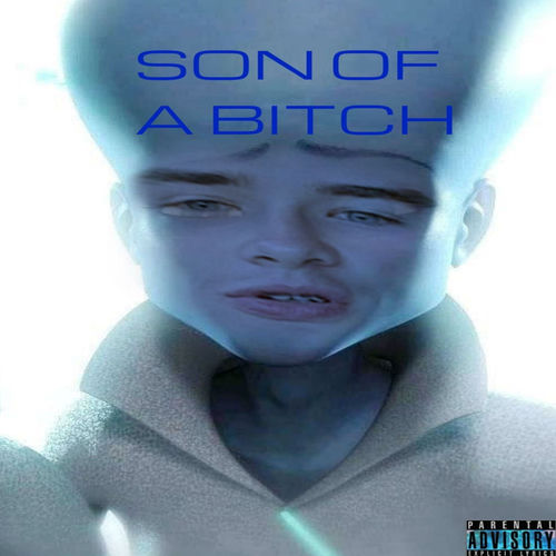Son Of A Bitch