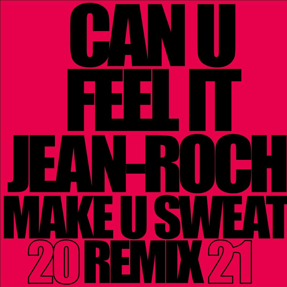 Album cover of Can U Feel It 2021 (Radio Edit) [Remix]
