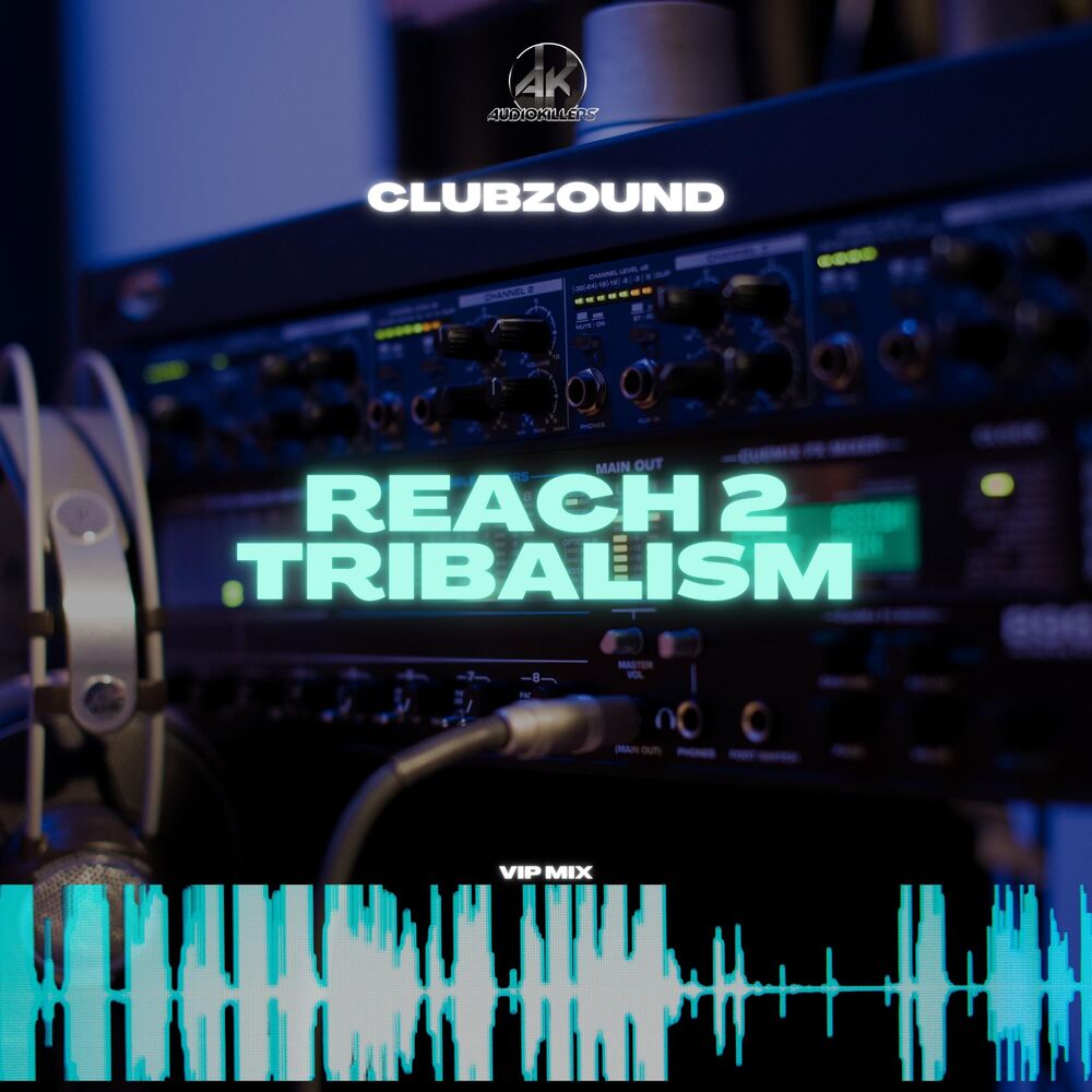 Picture of Reach 2 Tribalism (VIP Mix)
