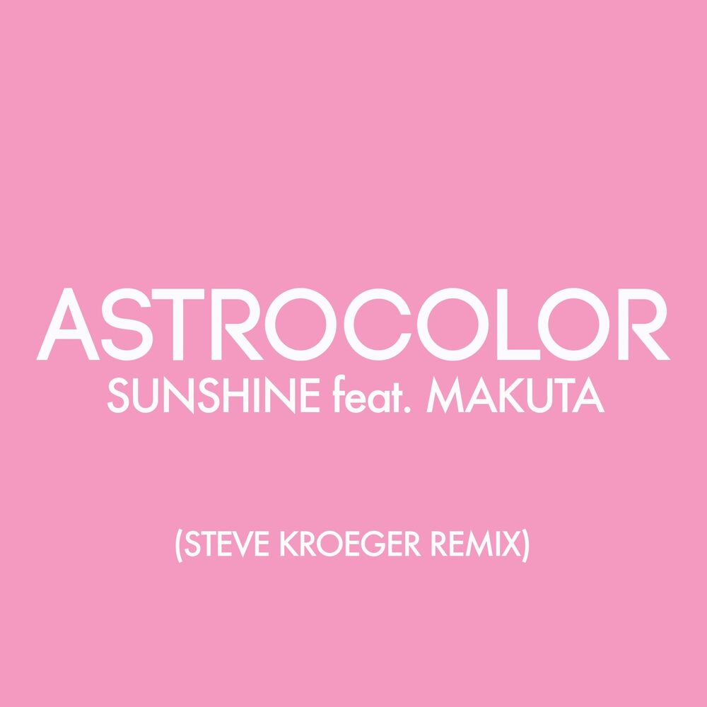 Picture of Sunshine (feat. MAKUTA) [Steve Kroeger Remix]