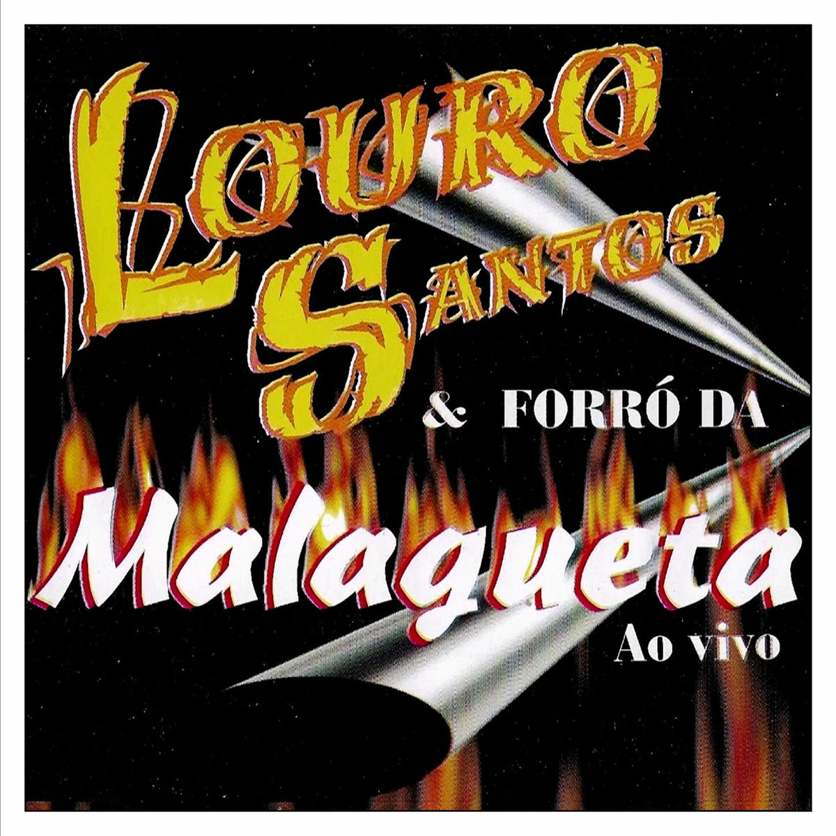 Album cover of LOURO SANTOS & FORRÓ MALAGUETA - AO VIVO