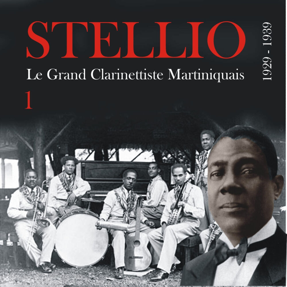 Picture of Stellio, Le Grand Clarinettiste Martiniquais (1929 - 1939), Vol. 1