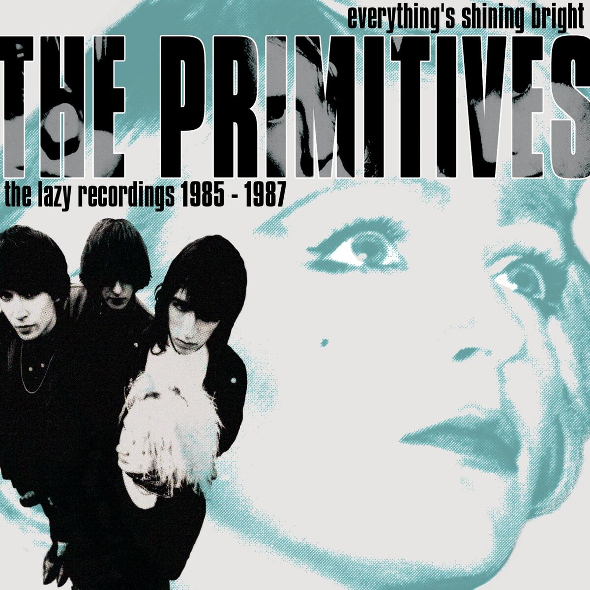 Album cover of Everything's Shining Bright: The Lazy Recordings 1985 - 1987