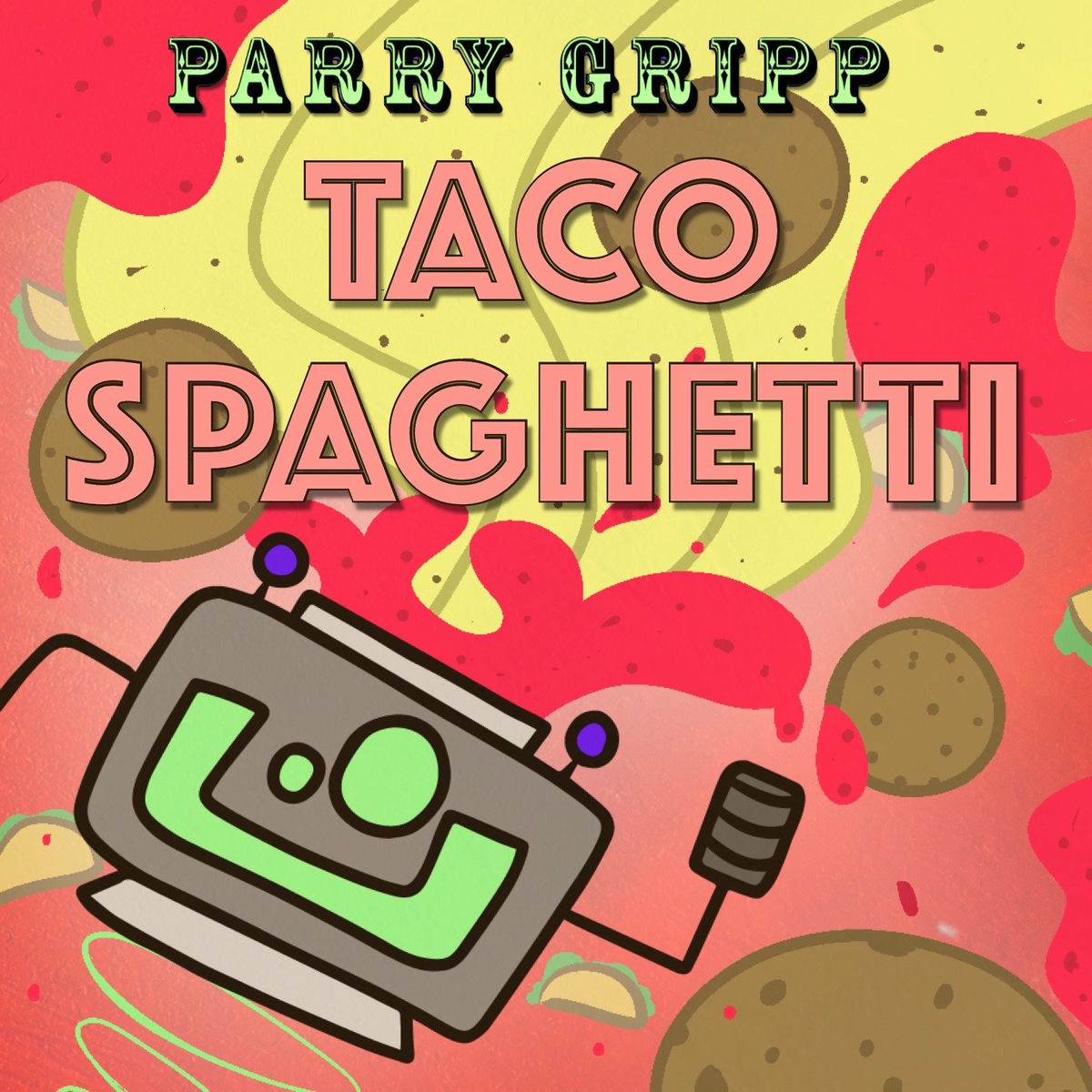 Album cover of Taco Spaghetti
