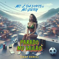 Cover of Parado no Bailão (Trap Remix)