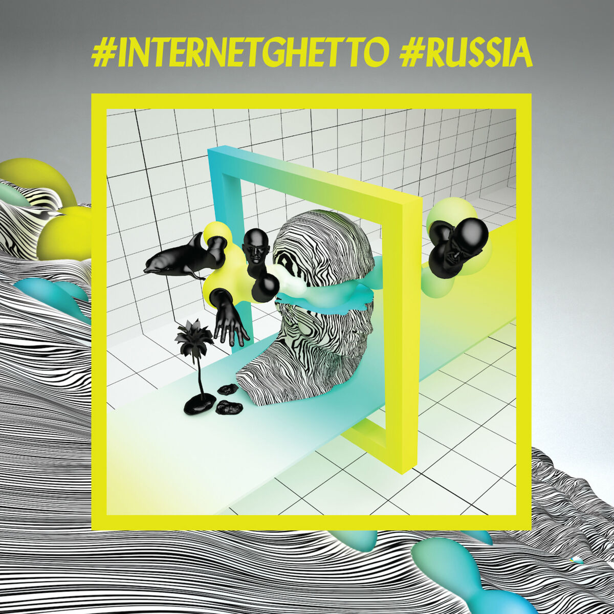 Album cover of #Internetghetto #Russia