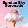Sundae Sky Serenade