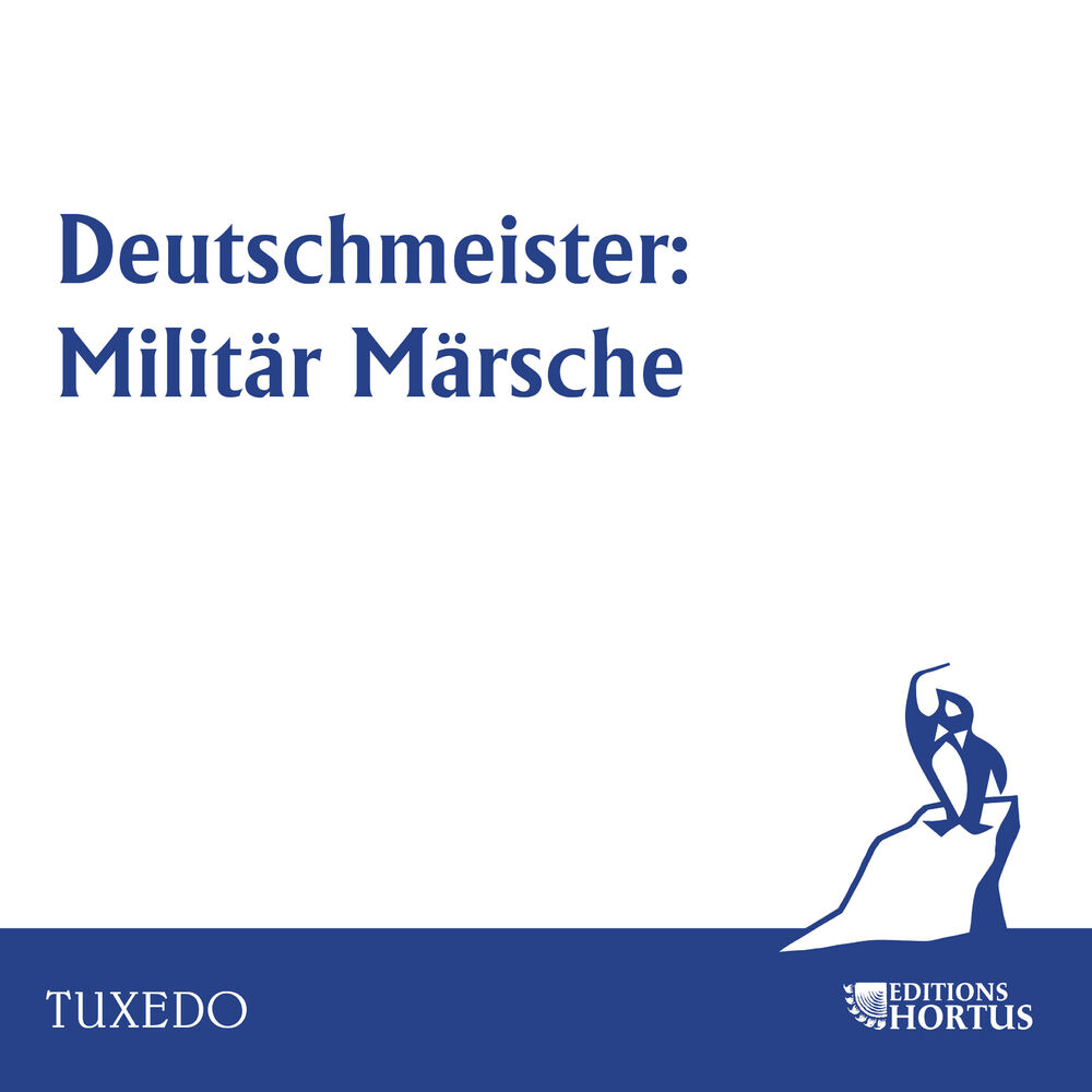 Picture of Deutschmeister: Militär Märsche