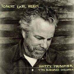 Cover of Happy Prisoner: The Bluegrass Sessions
