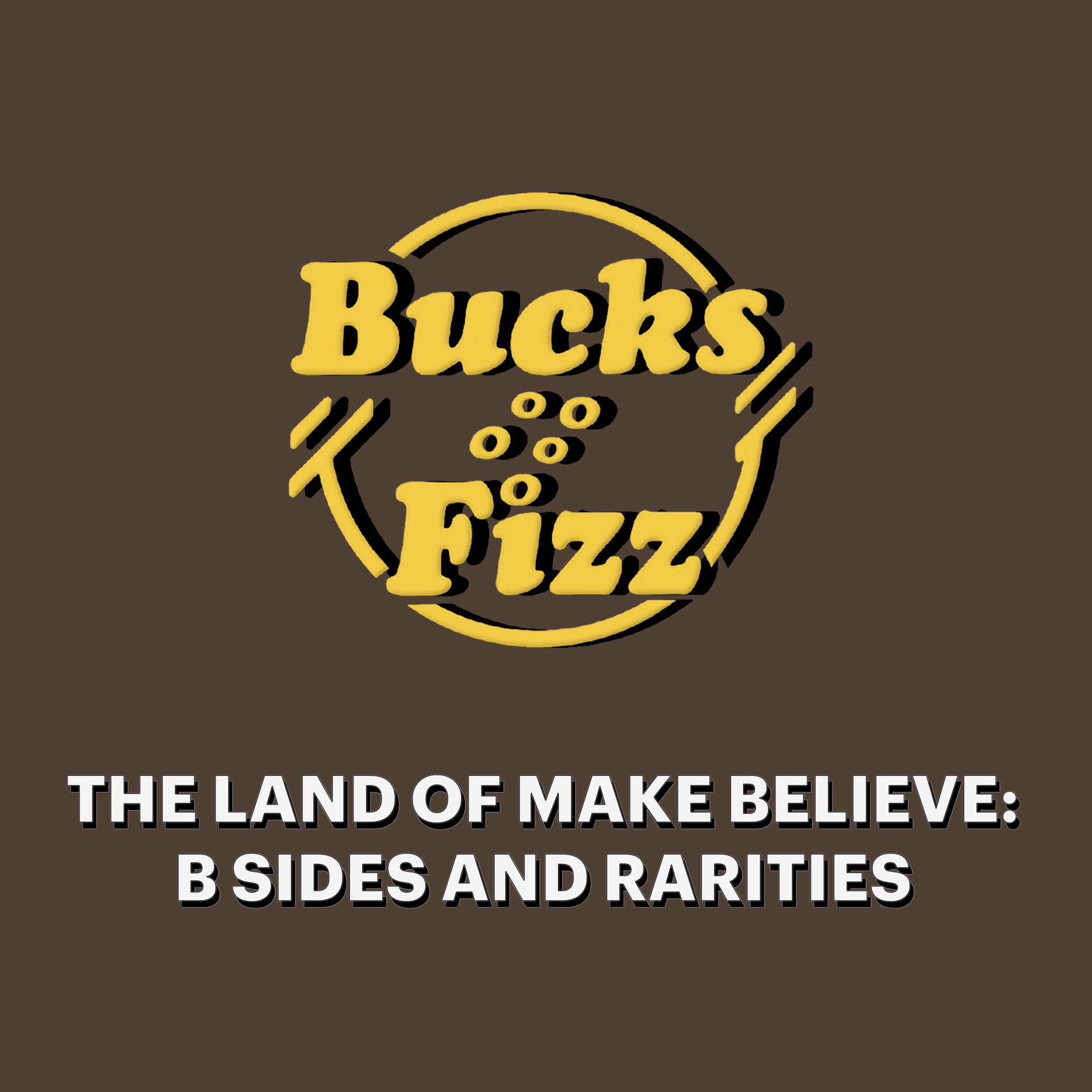 Album cover of The Land of Make Believe: B Sides and Rarities