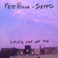 Living Like We Did (feat. Seppo)