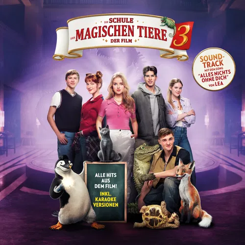 Die Schule der magischen Tiere 3 - Soundtrack zum Film — cover art