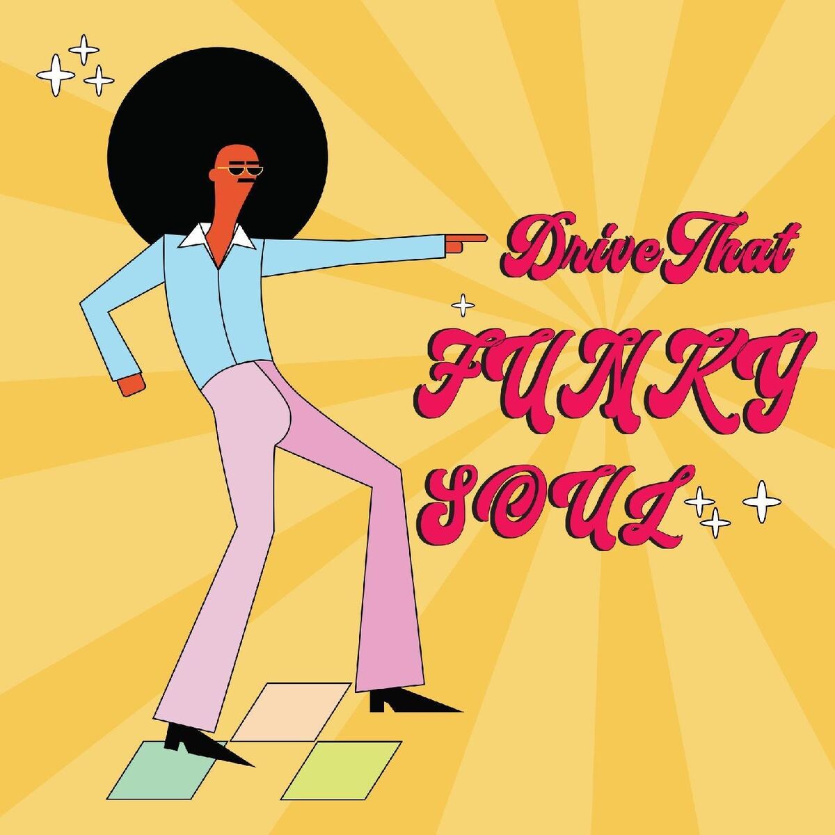 Album cover of Drive Your Funky Soul