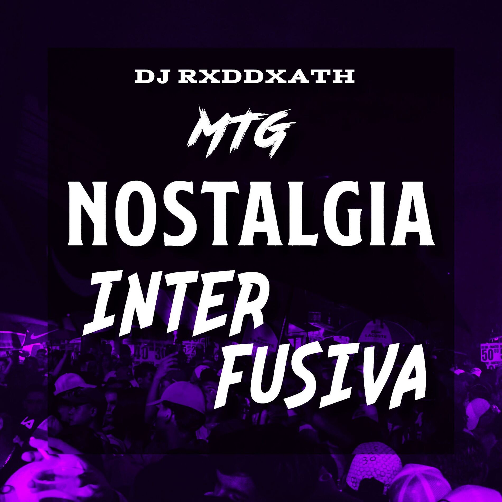 Album cover of MONTAGEM NOSTALGIA INTERFUSIVA