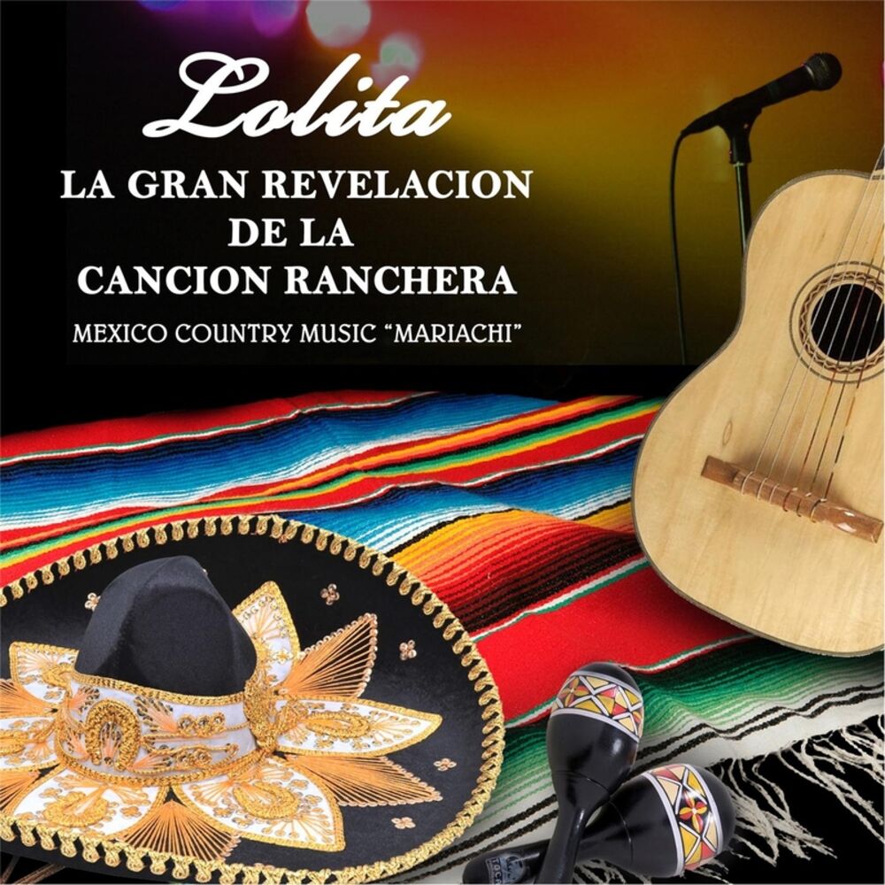 Picture of Lolita la Gran Revelacion de la Cancion Ranchera