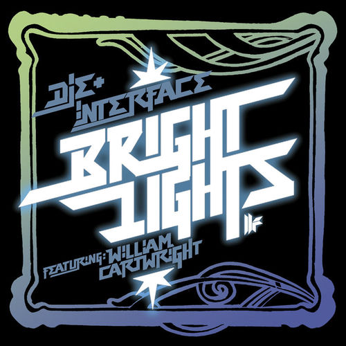 Bright Lights - Netsky Remix by Die and Interface featuring William Cartwright - 88 BPM