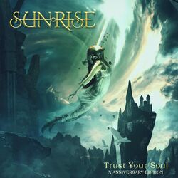 Cover of Trust Your Soul (X Anniversary Edition)