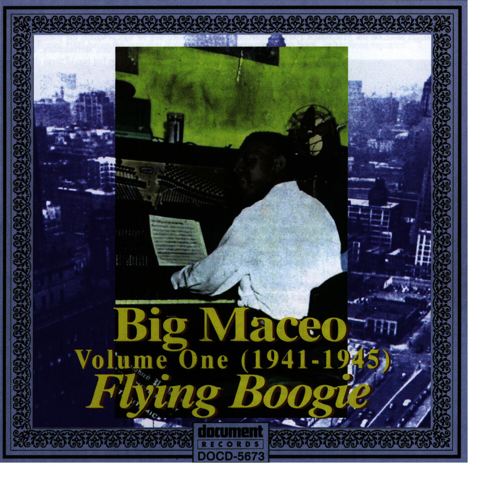 Picture of Big Maceo Vol. 1 "Flying Boogie" (1941 - 1945)