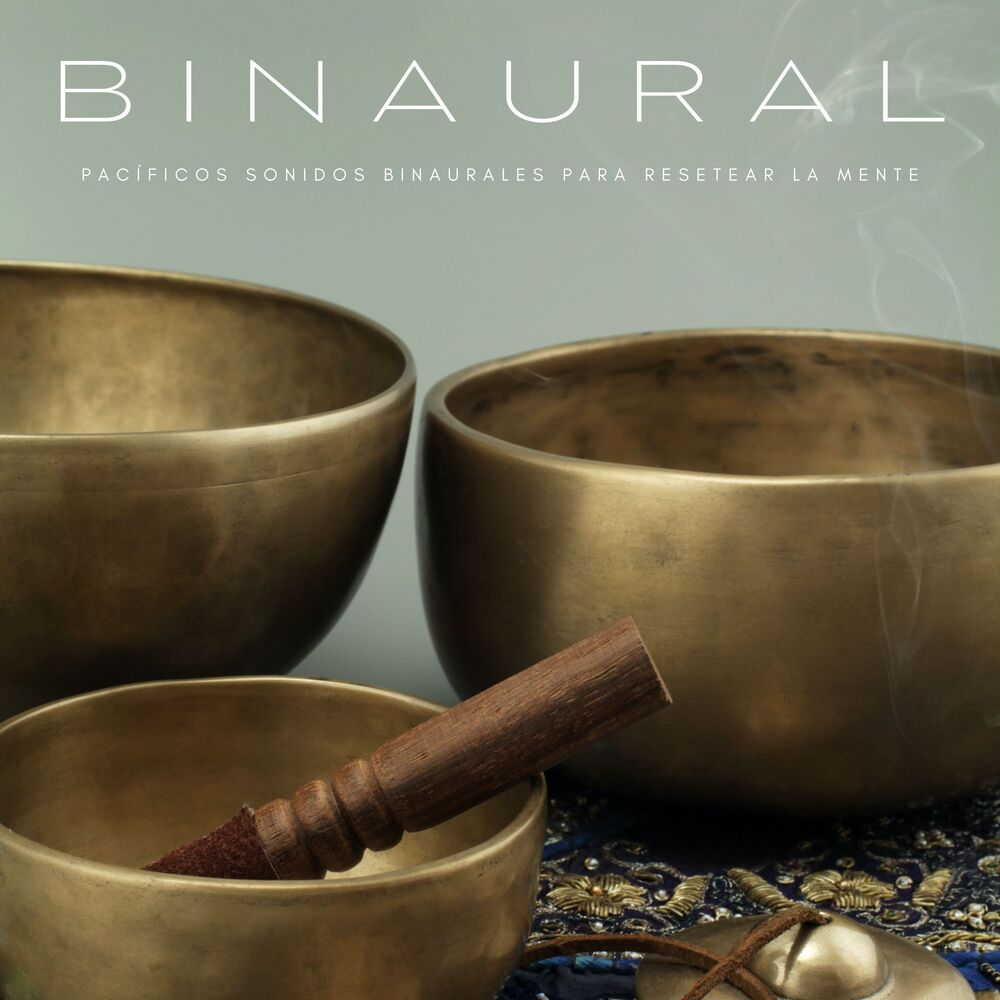 Picture of Binaural: Pacíficos Sonidos Binaurales Para Resetear La Mente