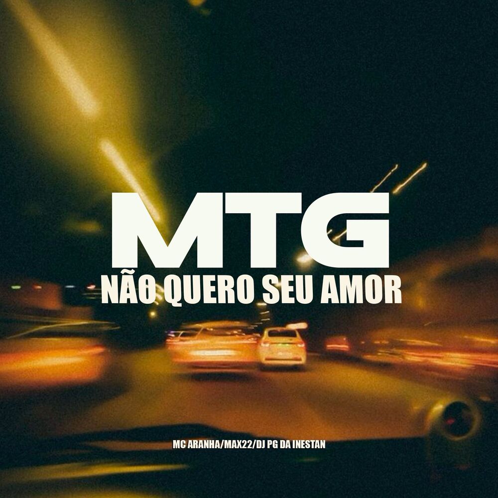 Picture of MTG NÃO QUERO SEU AMOR (Remix)