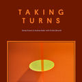Taking Turns