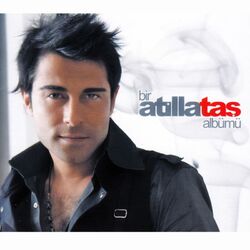 Cover of Bir Atilla Taş Albümü